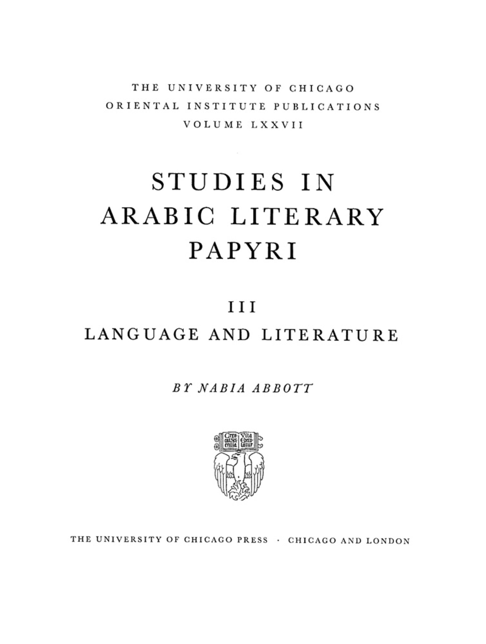 Studies in Arabic Literary Papyri. Volume III